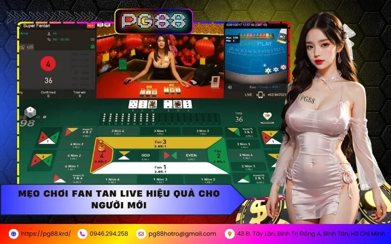 Mẹo Chơi Fan Tan Live Hiệu Quả Cho Người Mới
