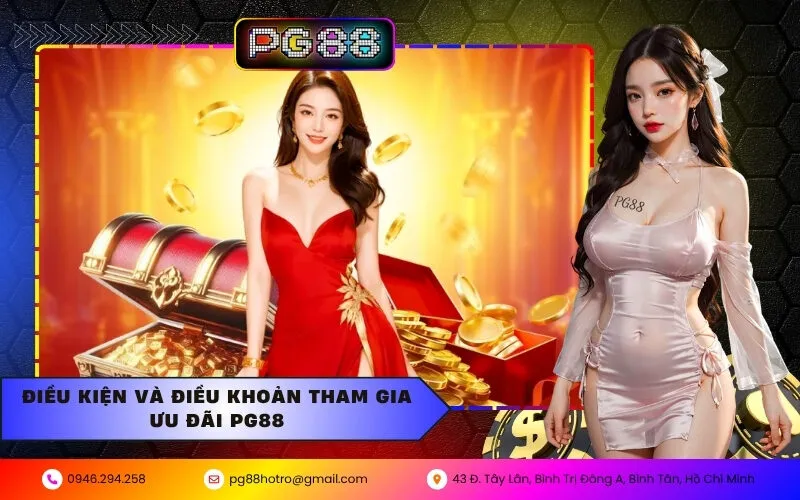 Điều kiện và điều khoản tham gia ưu đãi PG88